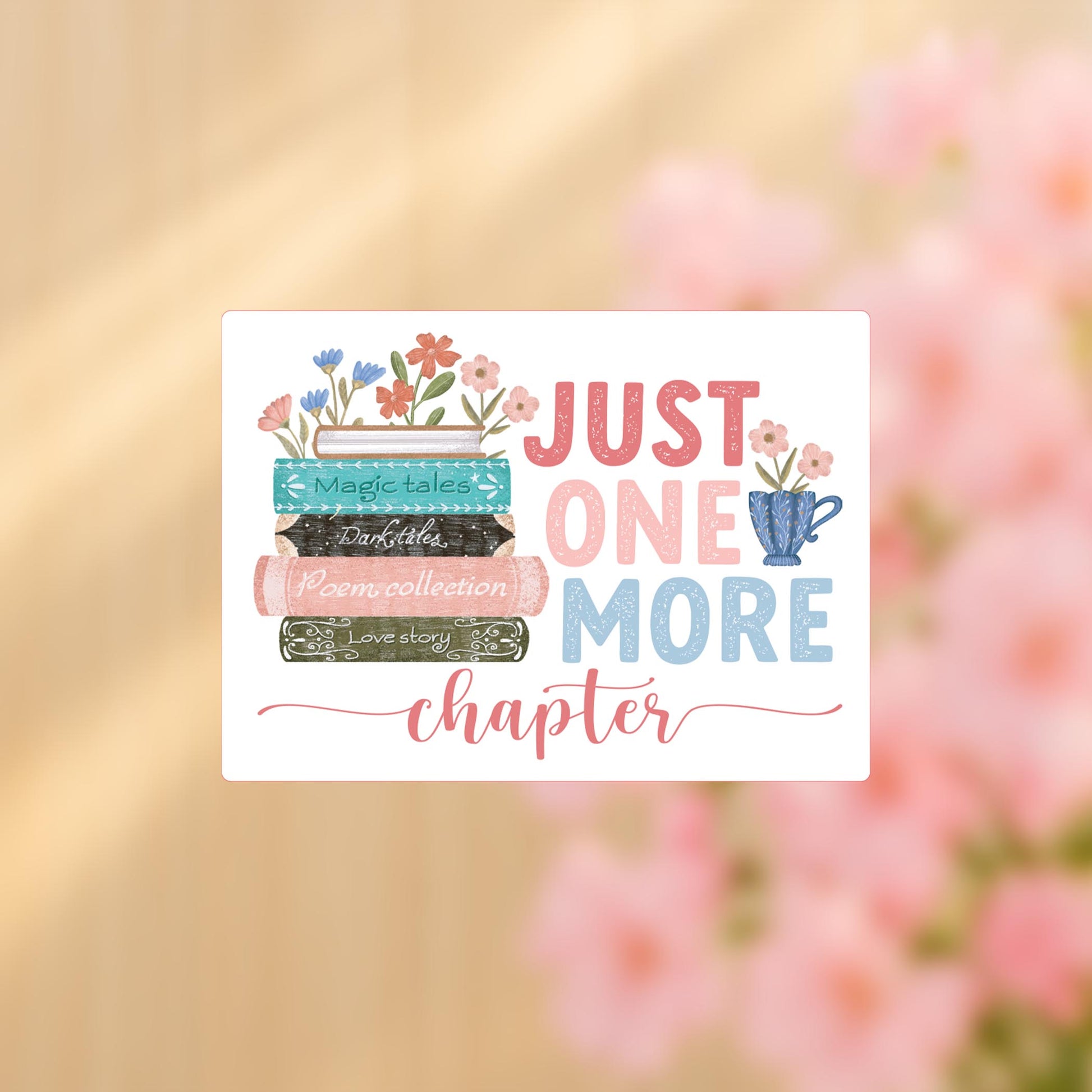 Vinyl Sticker-Pretty Little Chapters Just One More Chapter -4