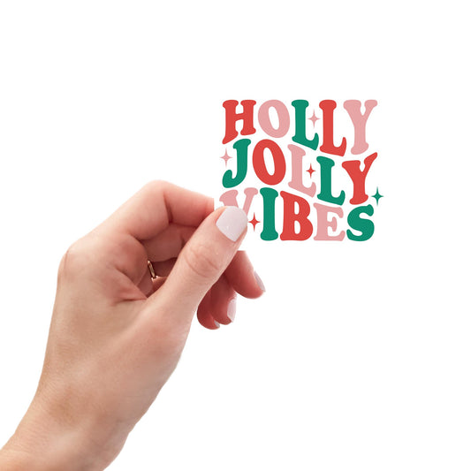 Vinyl Sticker-Holly Jolly Vibes