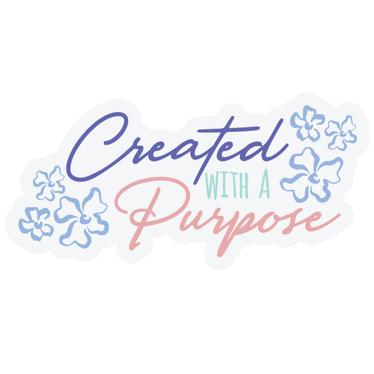 Created with a Purpose Vinyl Magnet