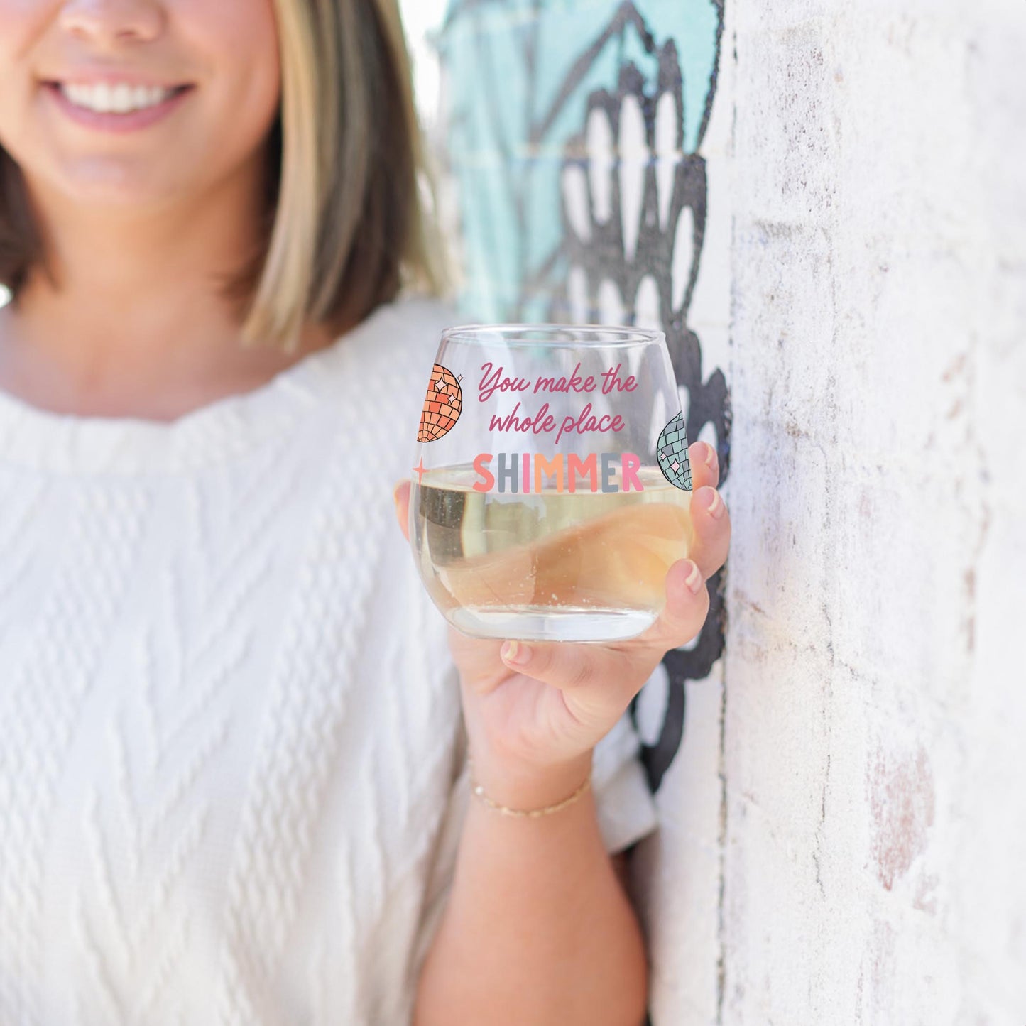 15oz Stemless Wine Glass-You Make The Whole Place Shimmer