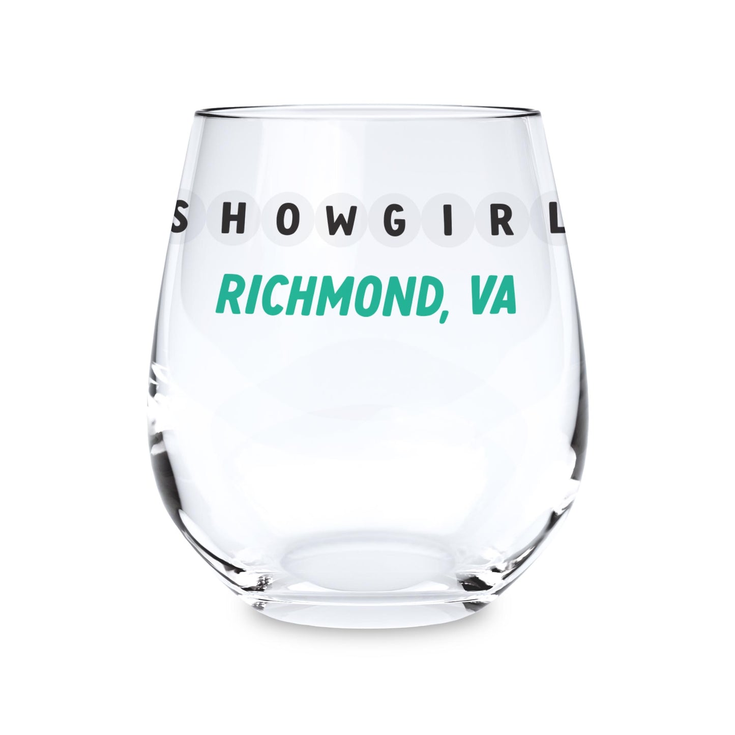 15oz Stemless Wine Glass-Love+Local Showgirl -0