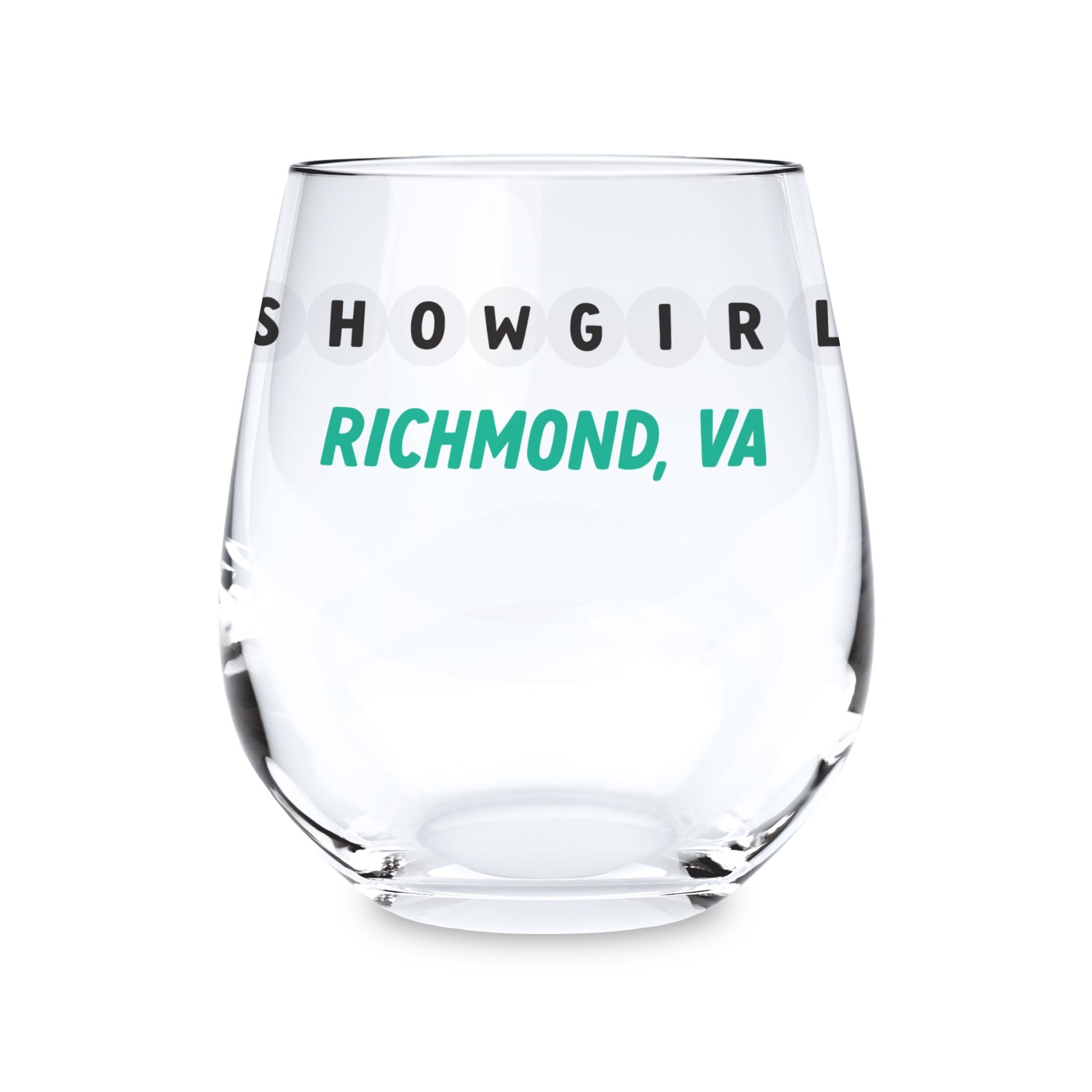 15oz Stemless Wine Glass-Love+Local Showgirl -0