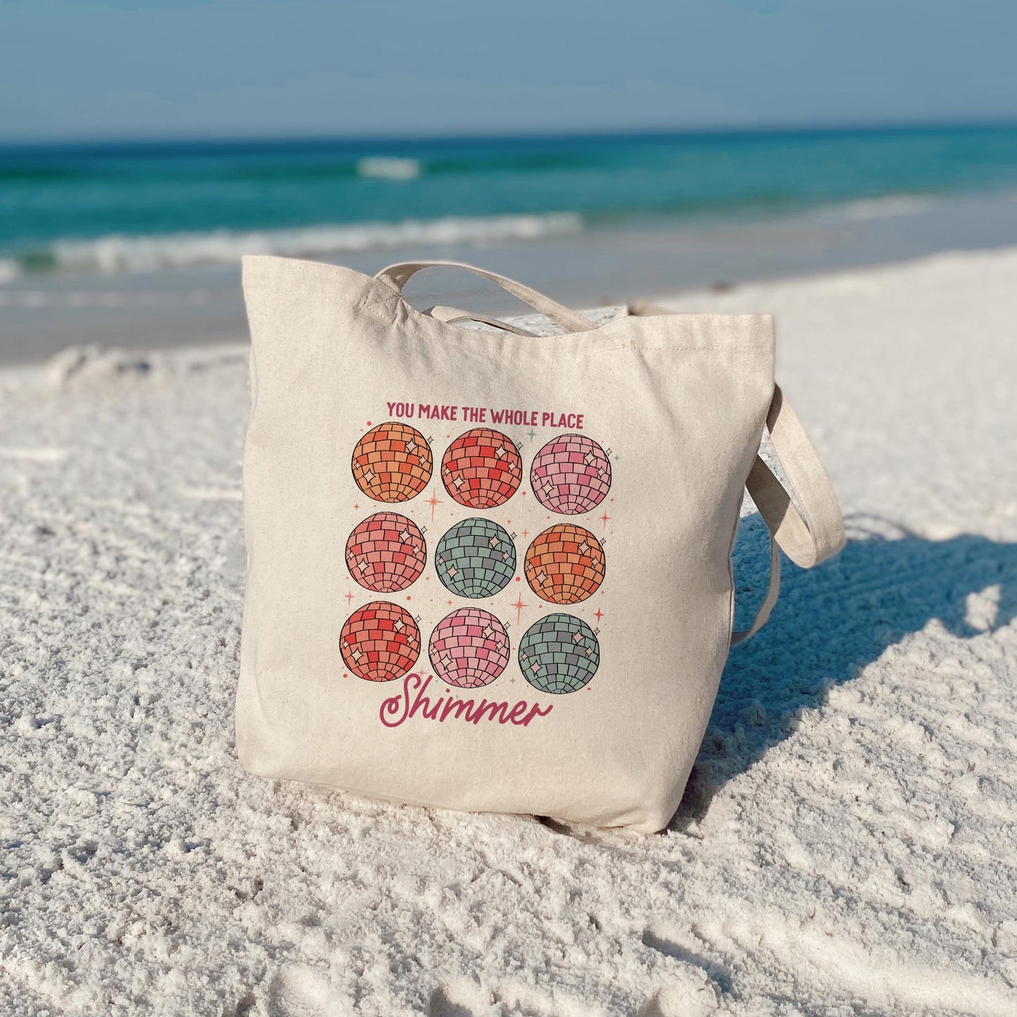 Tote Bag Natural Canvas-You Make The Whole Place Shimmer