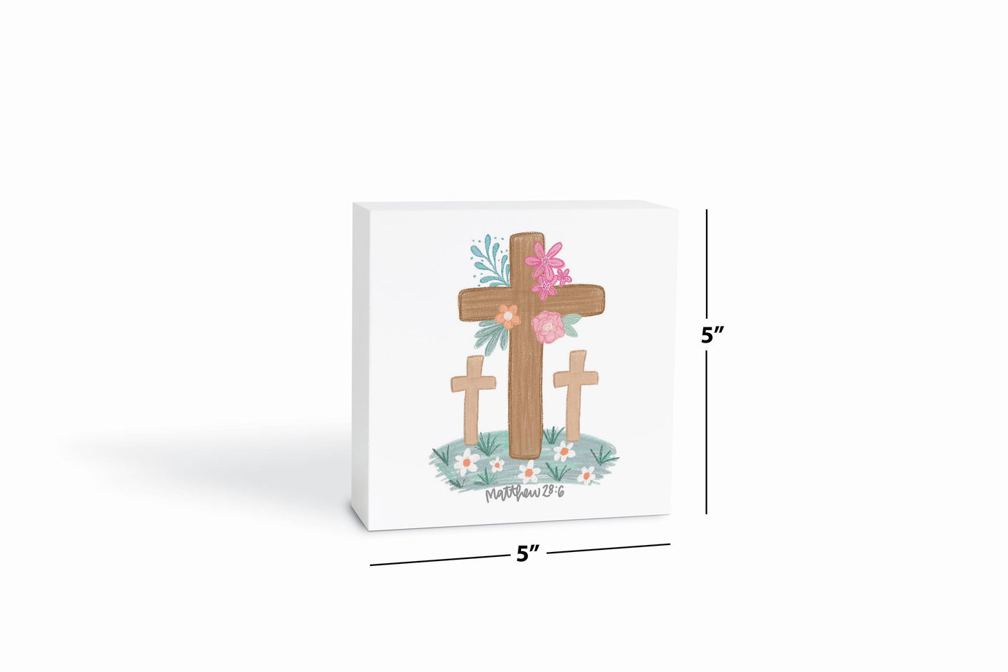 5x5 Wood Block-Floral Cross Matthew 28:6