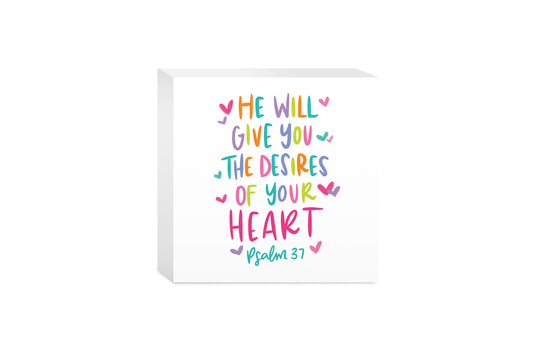 5x5 Wood Block-Psalm 37 The Desires of Your Heart -0