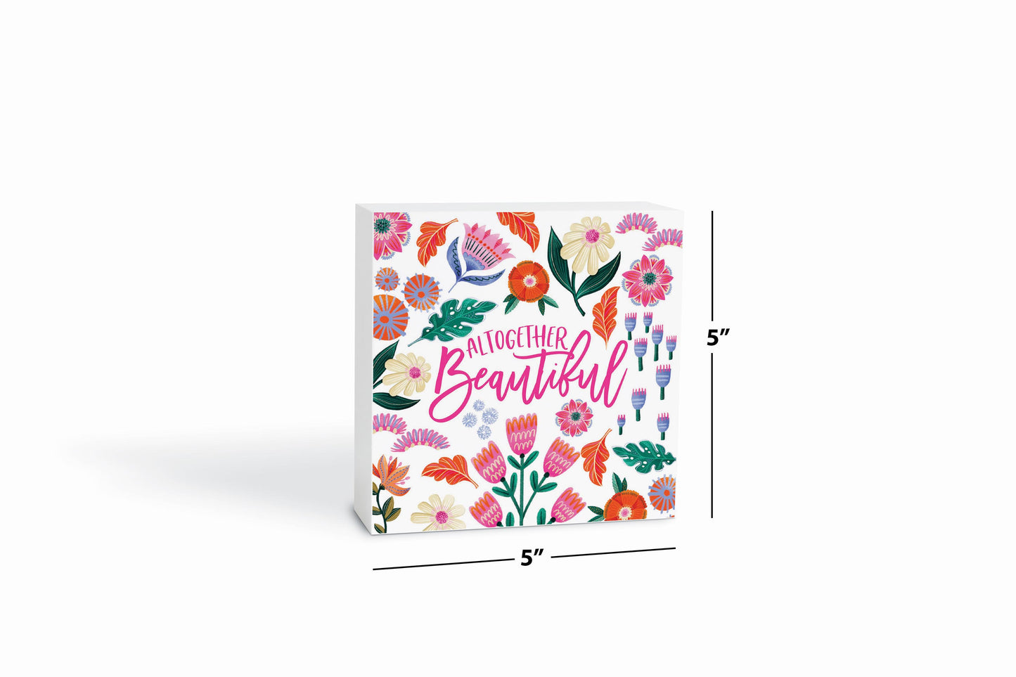 5x5 Wood Block-Radiant Hope Altogether Beautiful -6