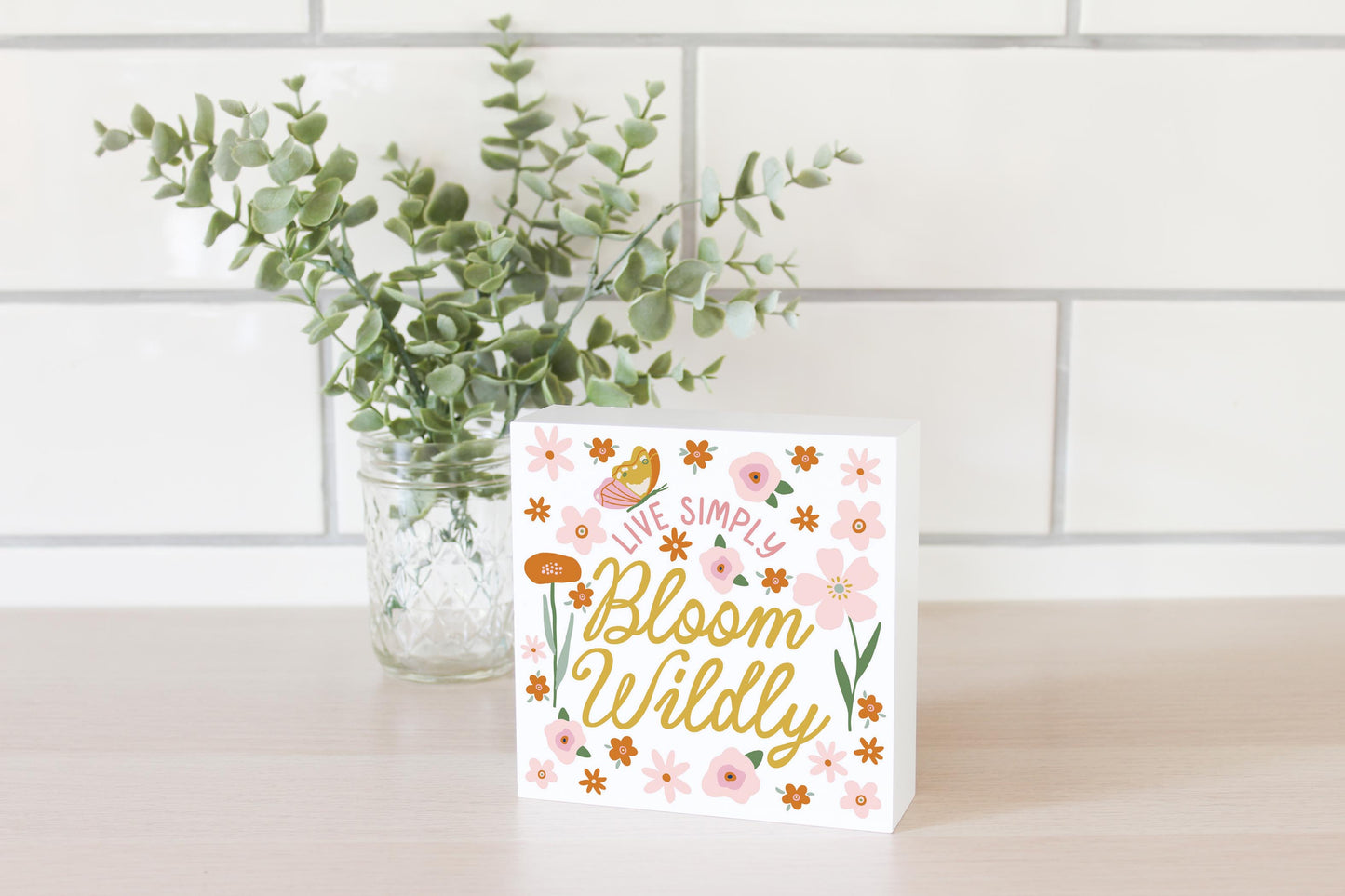 5x5 Wood Block-Spring Live Simply Bloom Wildly