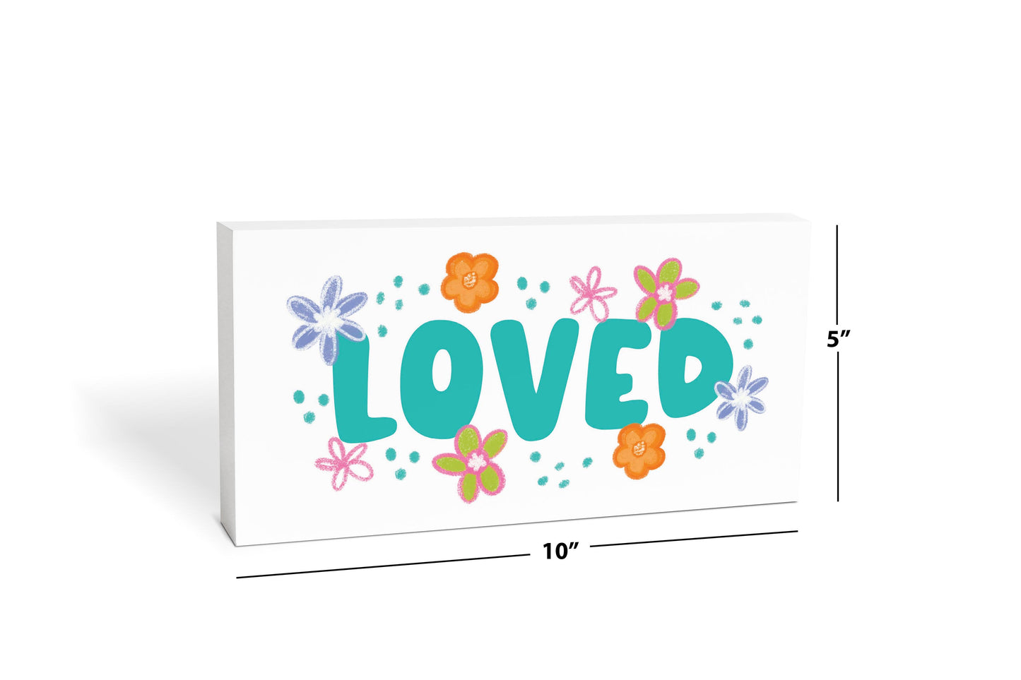 5x10 Wood Block Horizontal-Floral Inspirational Loved -6