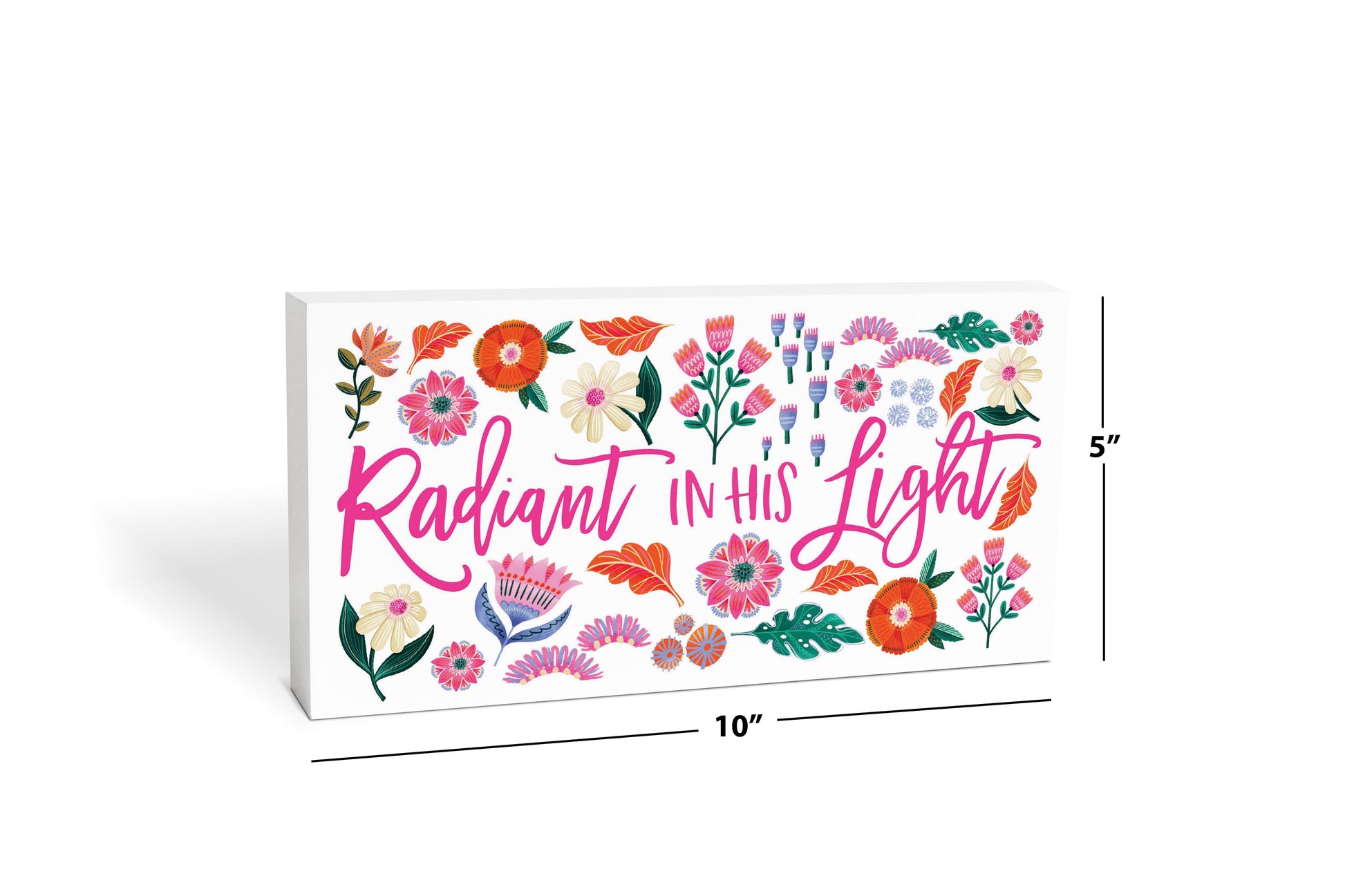 5x10 Wood Block Horizontal-Radiant Hope Radiant In His Light -6