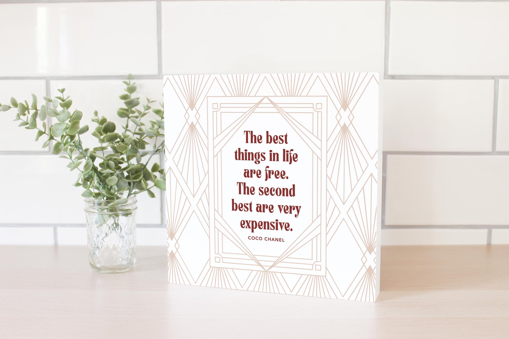 10x10 Wood Block-Art Deco The Best Things In life -2