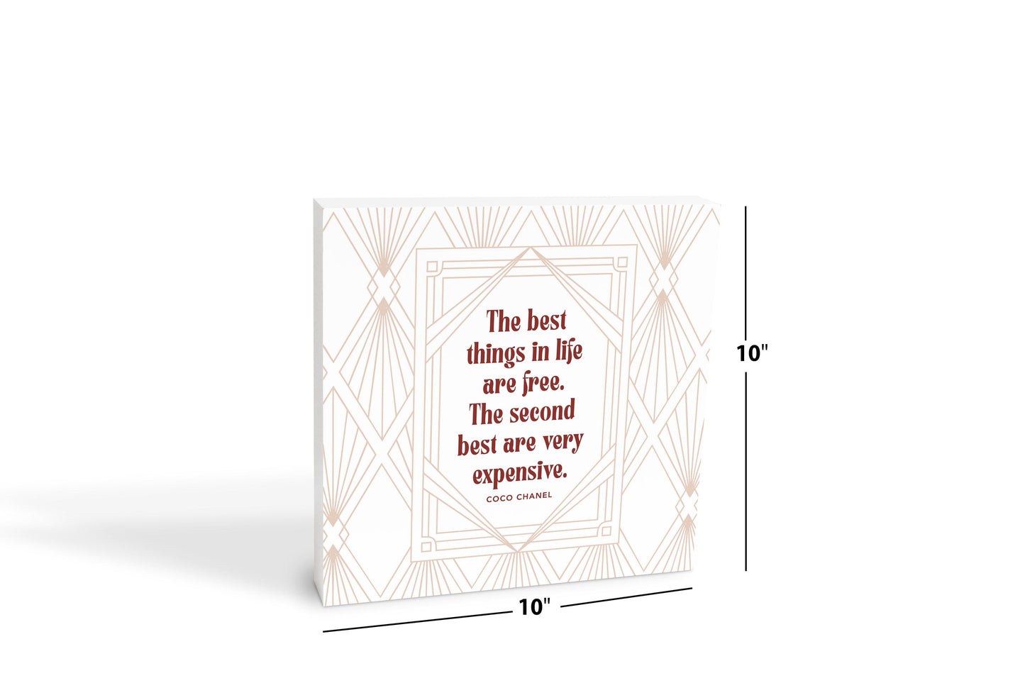 10x10 Wood Block-Art Deco The Best Things In life -6