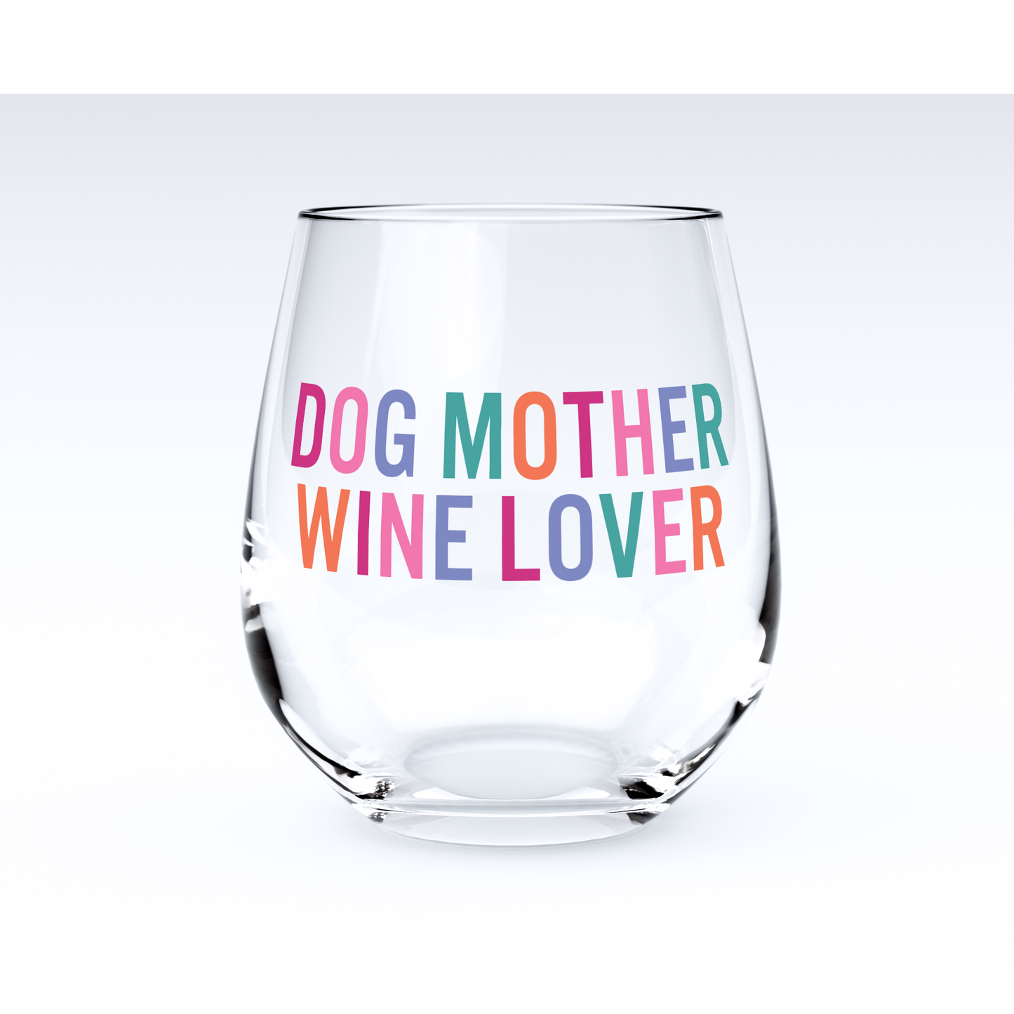 15oz Stemless Wine Glass - Dog Mother