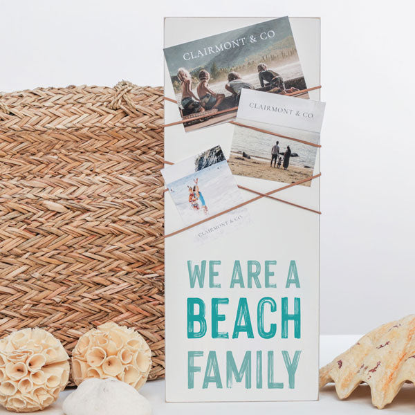 We Are A Beach Family Photo Wrap Sign