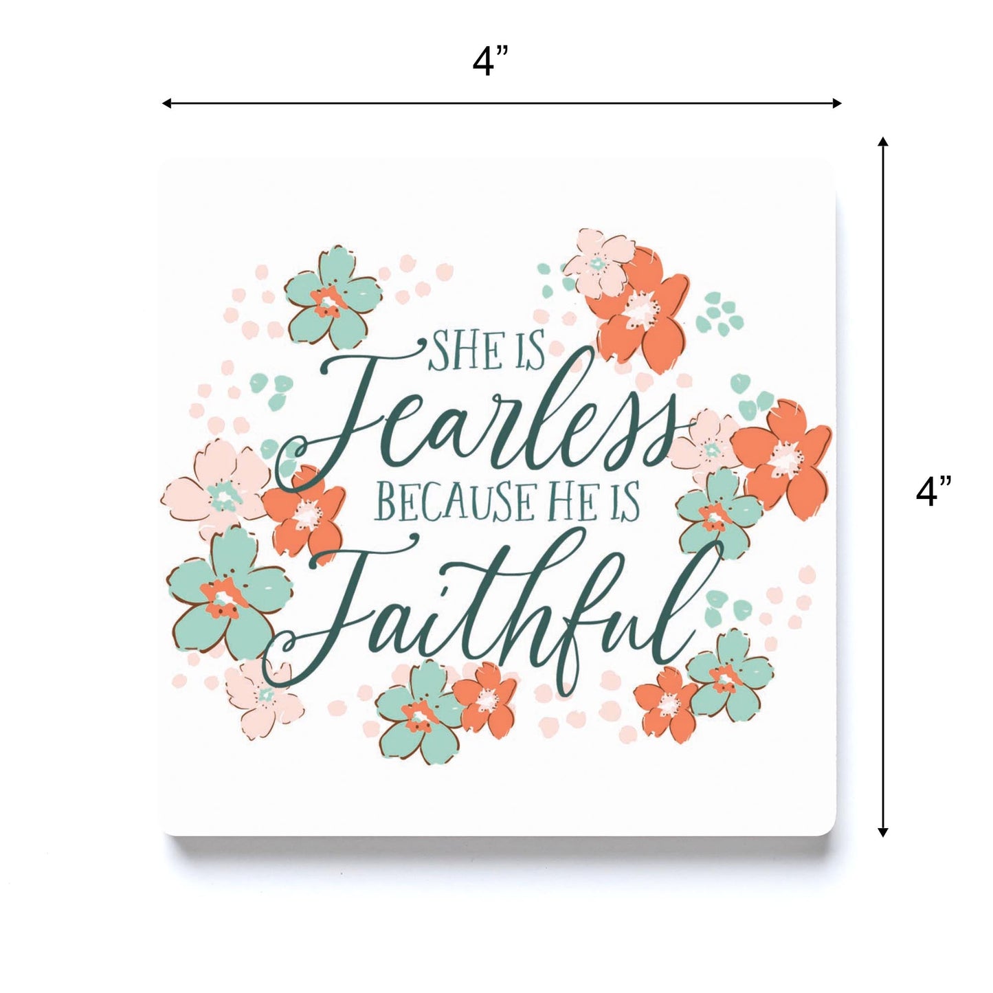 Clairmont & Co Faith She Is Fearless | 4x4