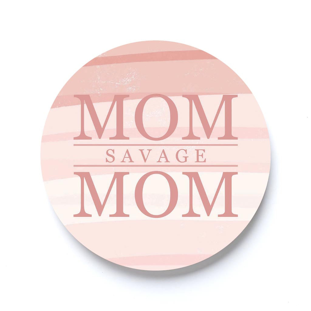 Mother's Day Mom Savage Mom | 2.65x2.65