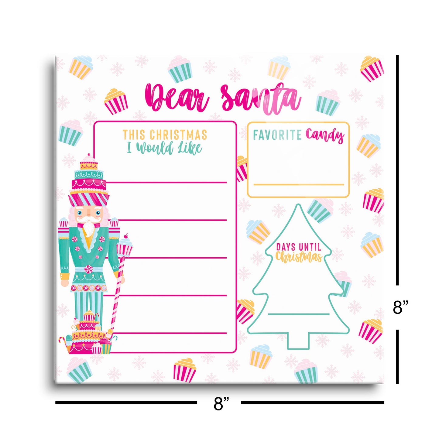 Pink Candyland Nutcracker Dear Santa | 8x8