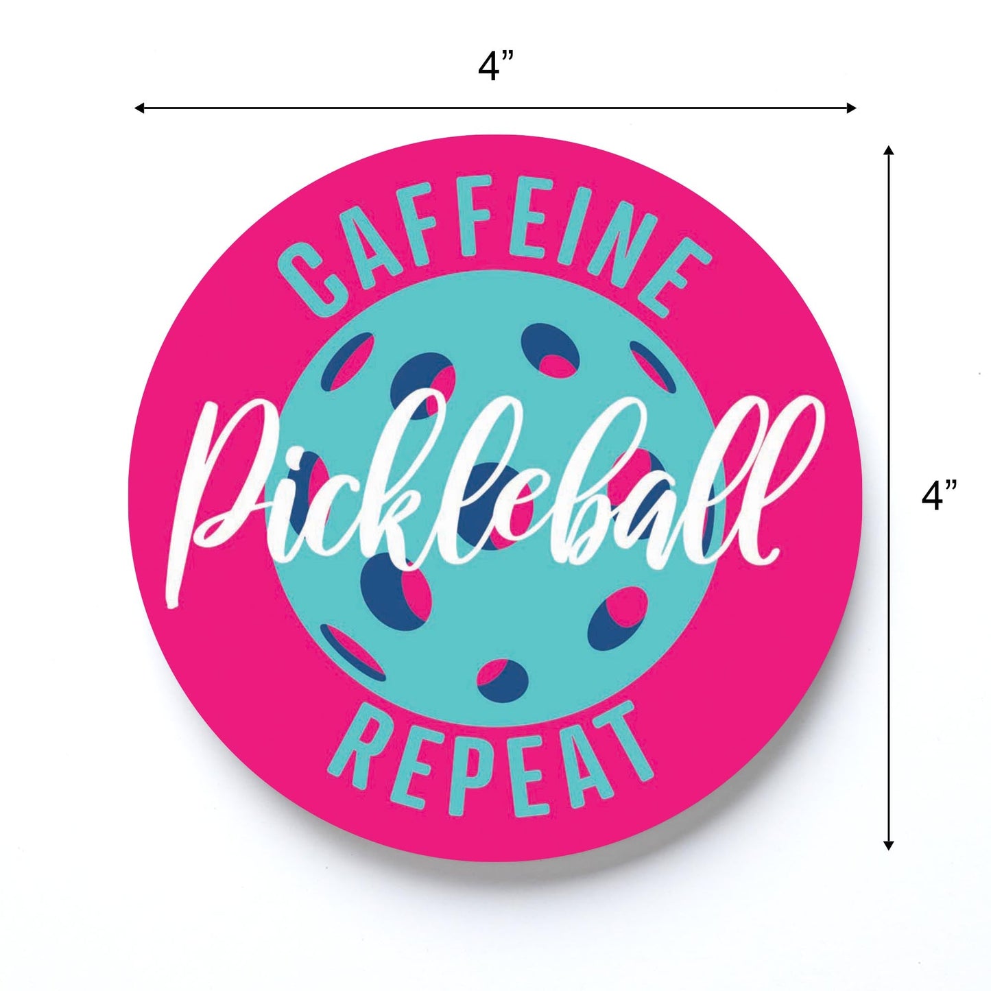 Neon Pickleball Caffeine Pickleball Repeat | 4x4