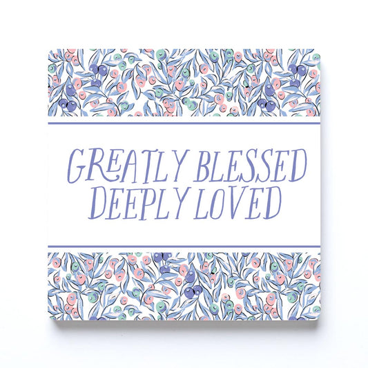 Clairmont & Co Faith Greatly Blessed Deeply Loved | 4x4