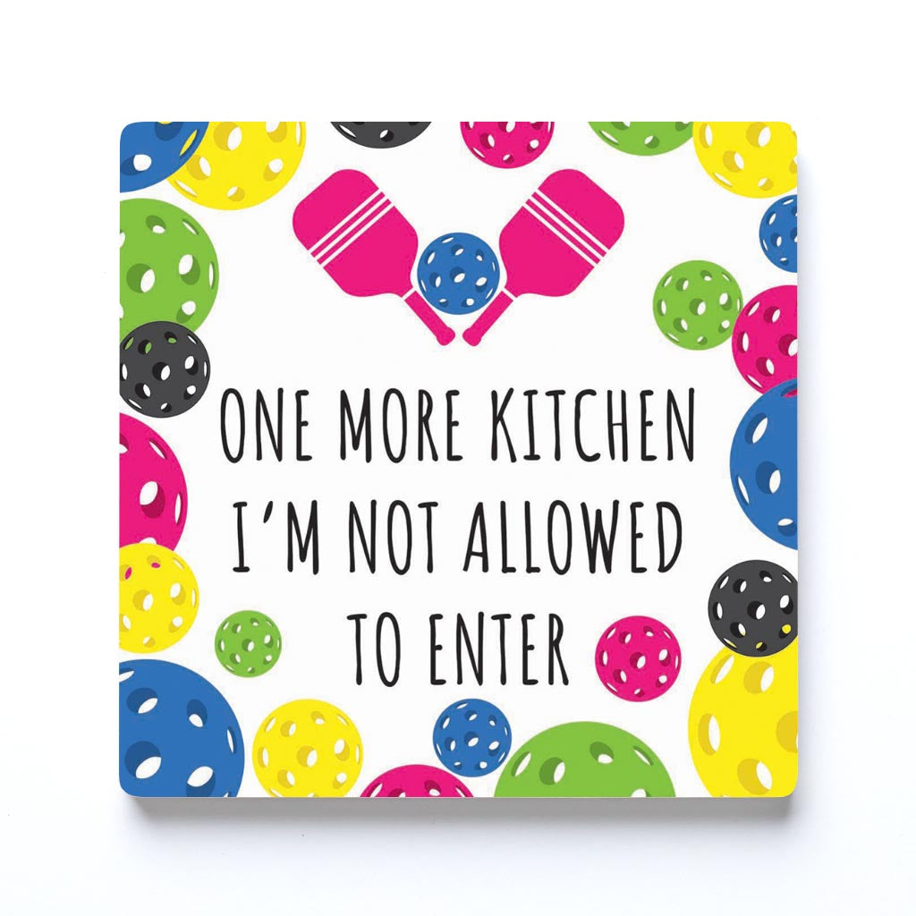 Neon Pickleball Kitchen I'm Not Allowed | 4x4