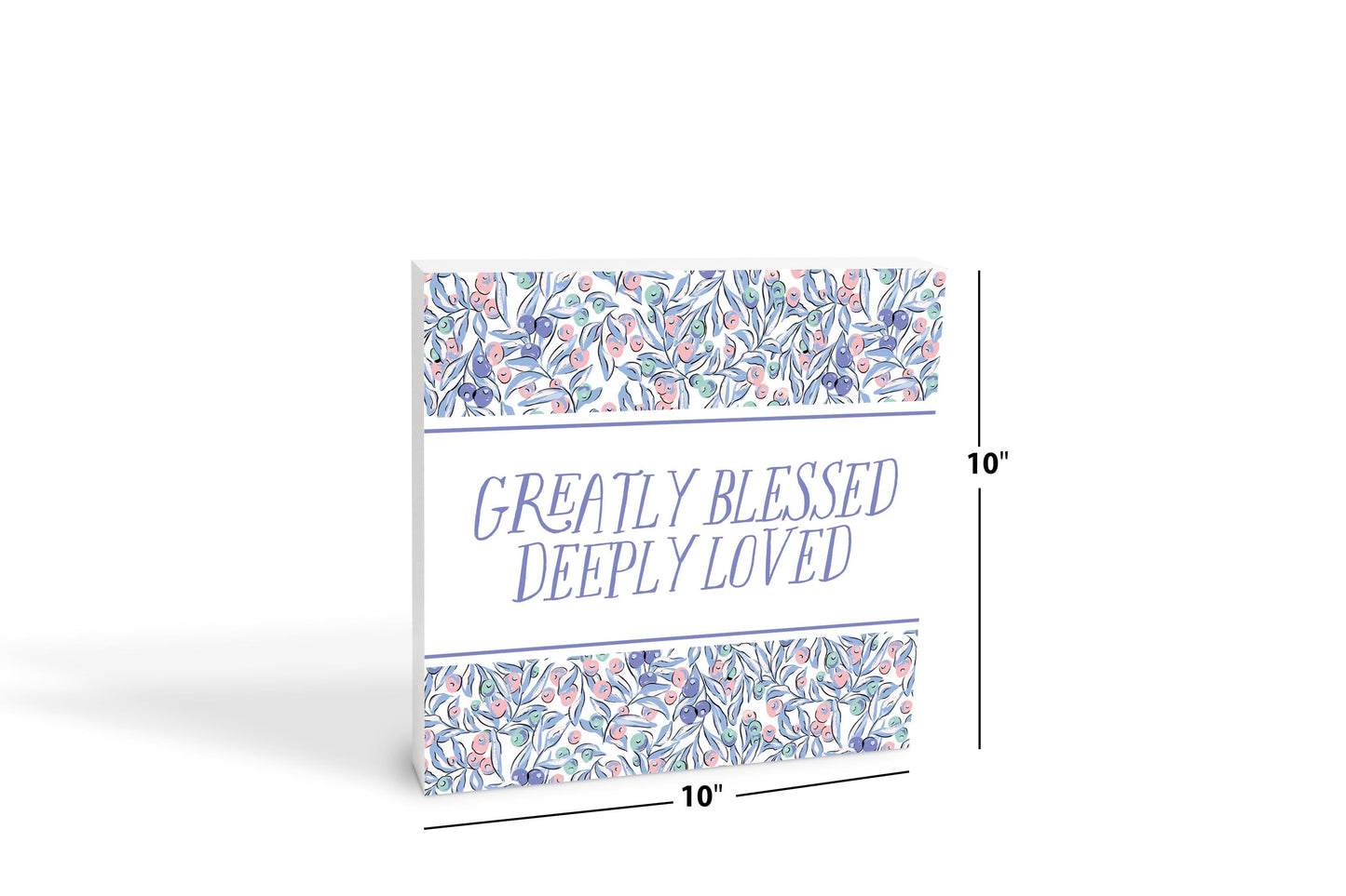 Clairmont & Co Faith Greatly Blessed Deeply Loved | 10x10