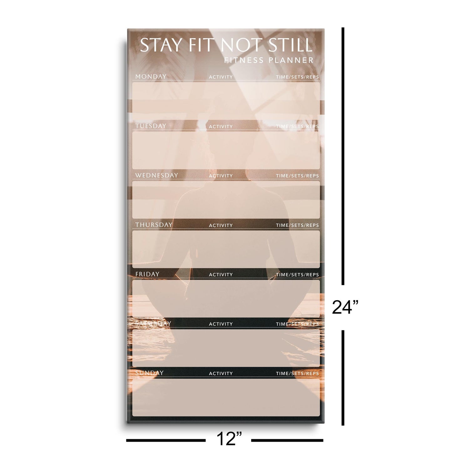 Meditation Stay Fit Not Still Fitness Tracker | 12x24