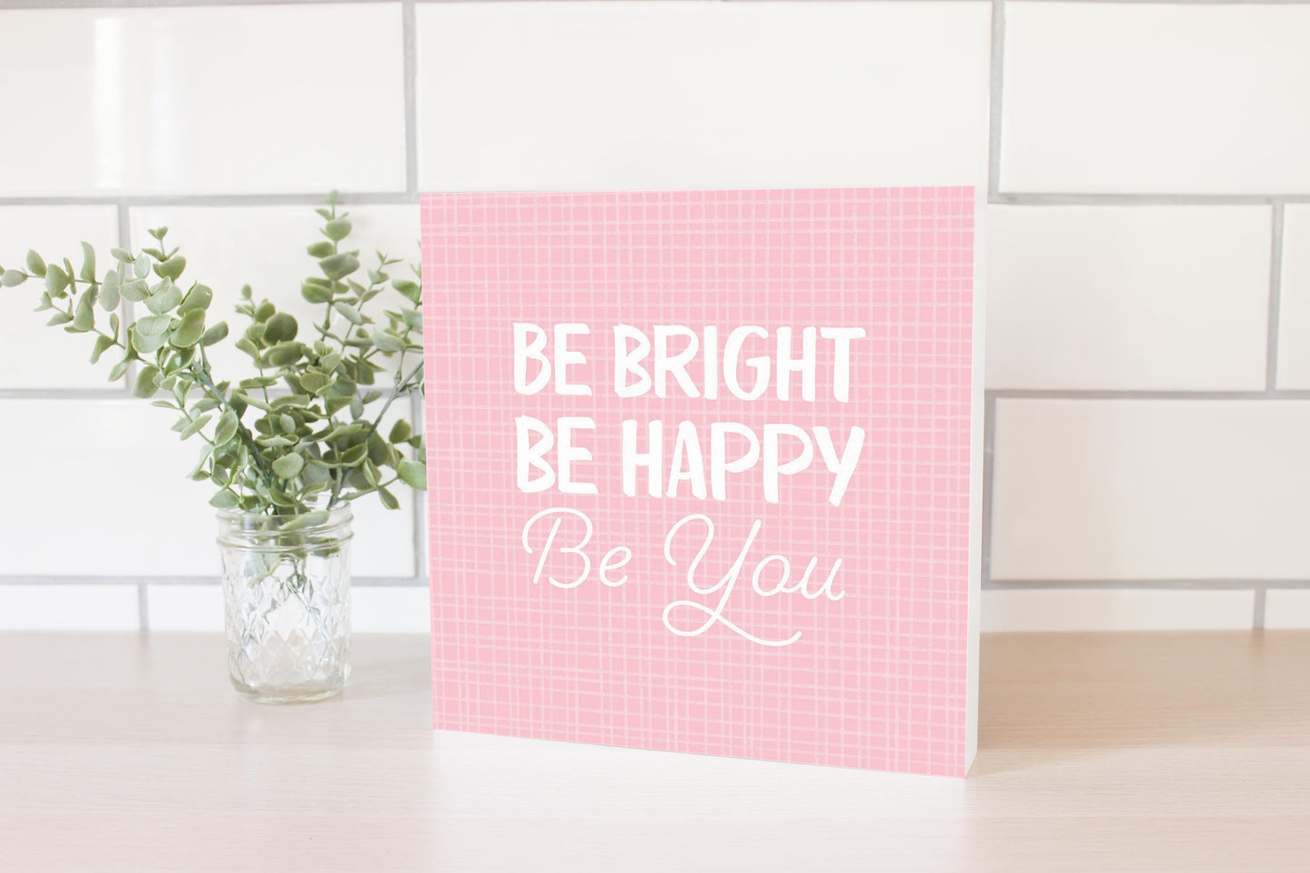 Spring Pastel Be Bright Be Happy Be You | 10x10