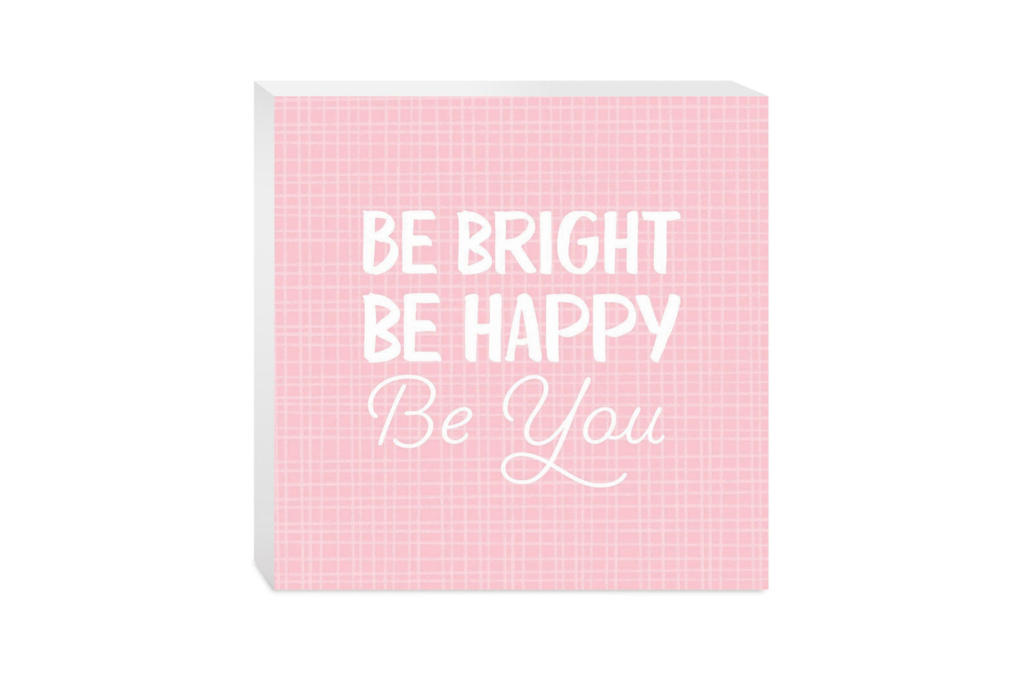 Spring Pastel Be Bright Be Happy Be You | 10x10