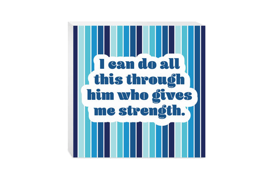 I Can Do All Blue Stripe | 10x10