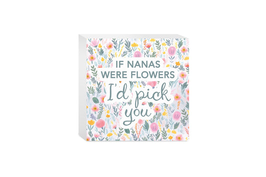 Mother's Day If Nanas Were Flowers | 5x5