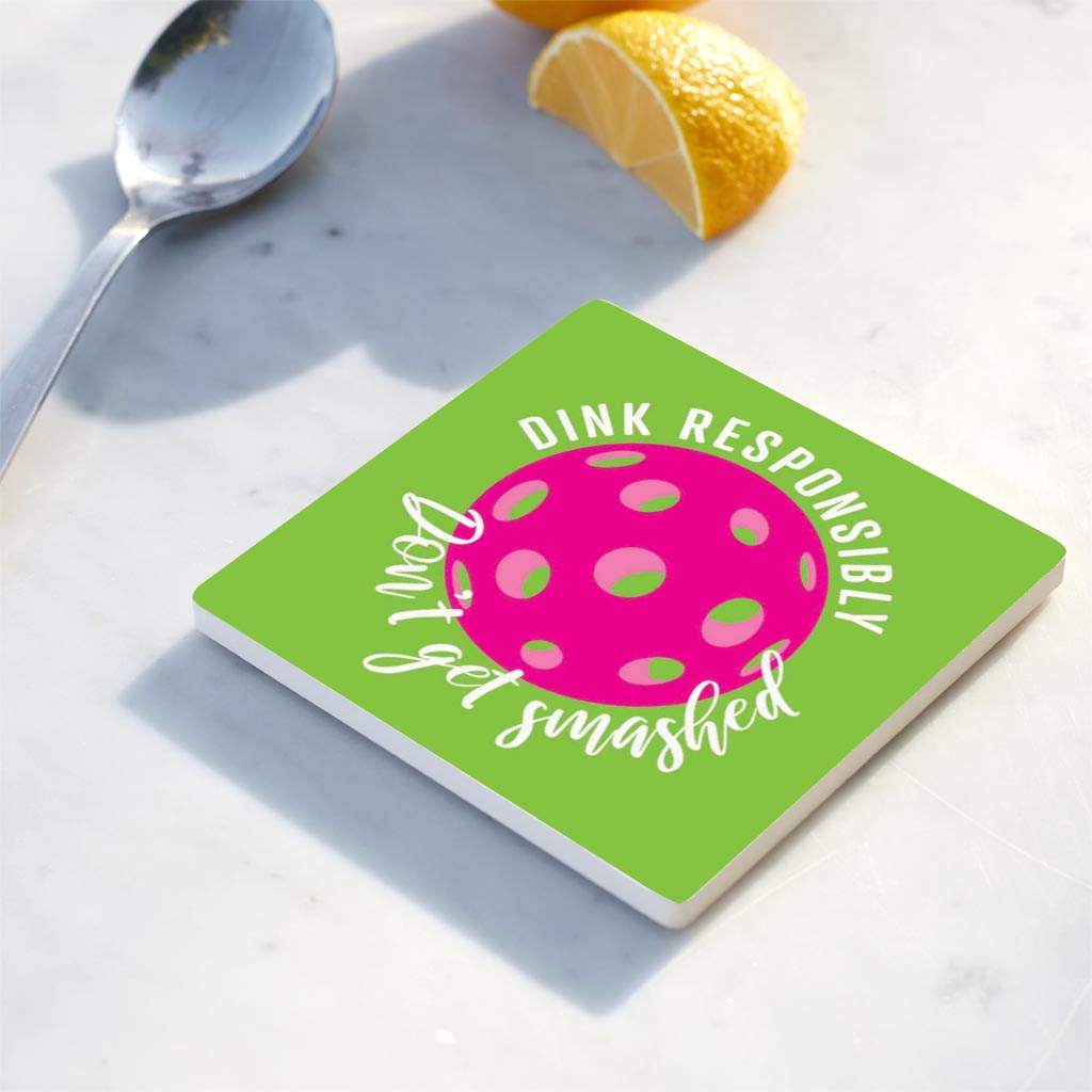 Neon Pickleball Dink Responsibly Green | 4x4