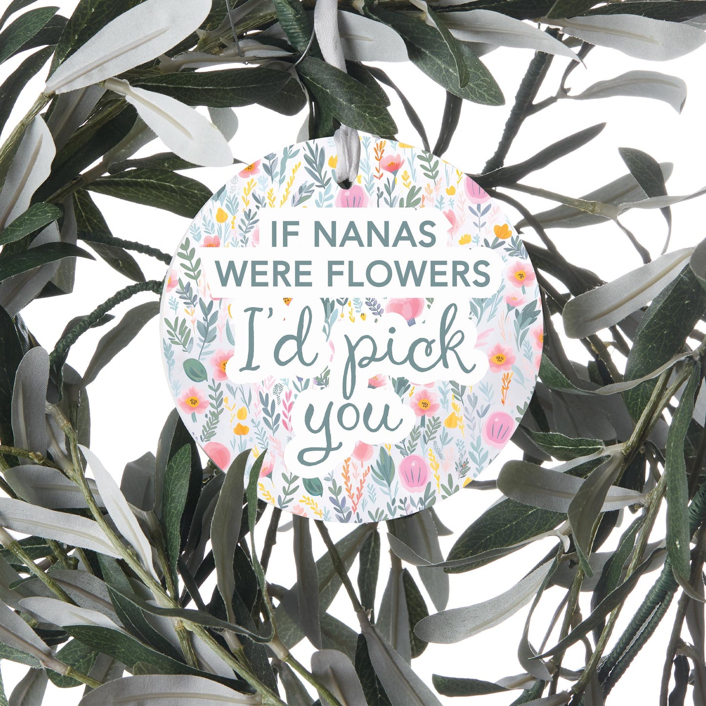 Mother's Day If Nanas Were Flowers | 4x4