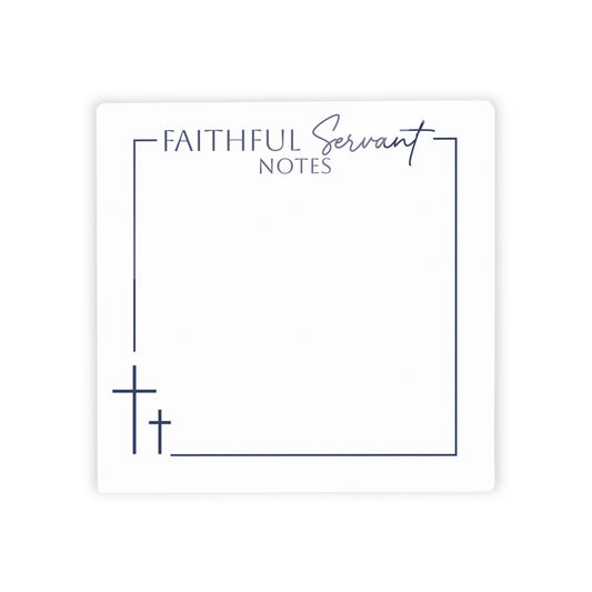 Ministry Appreciation Faithful Servant Notes | 4x4