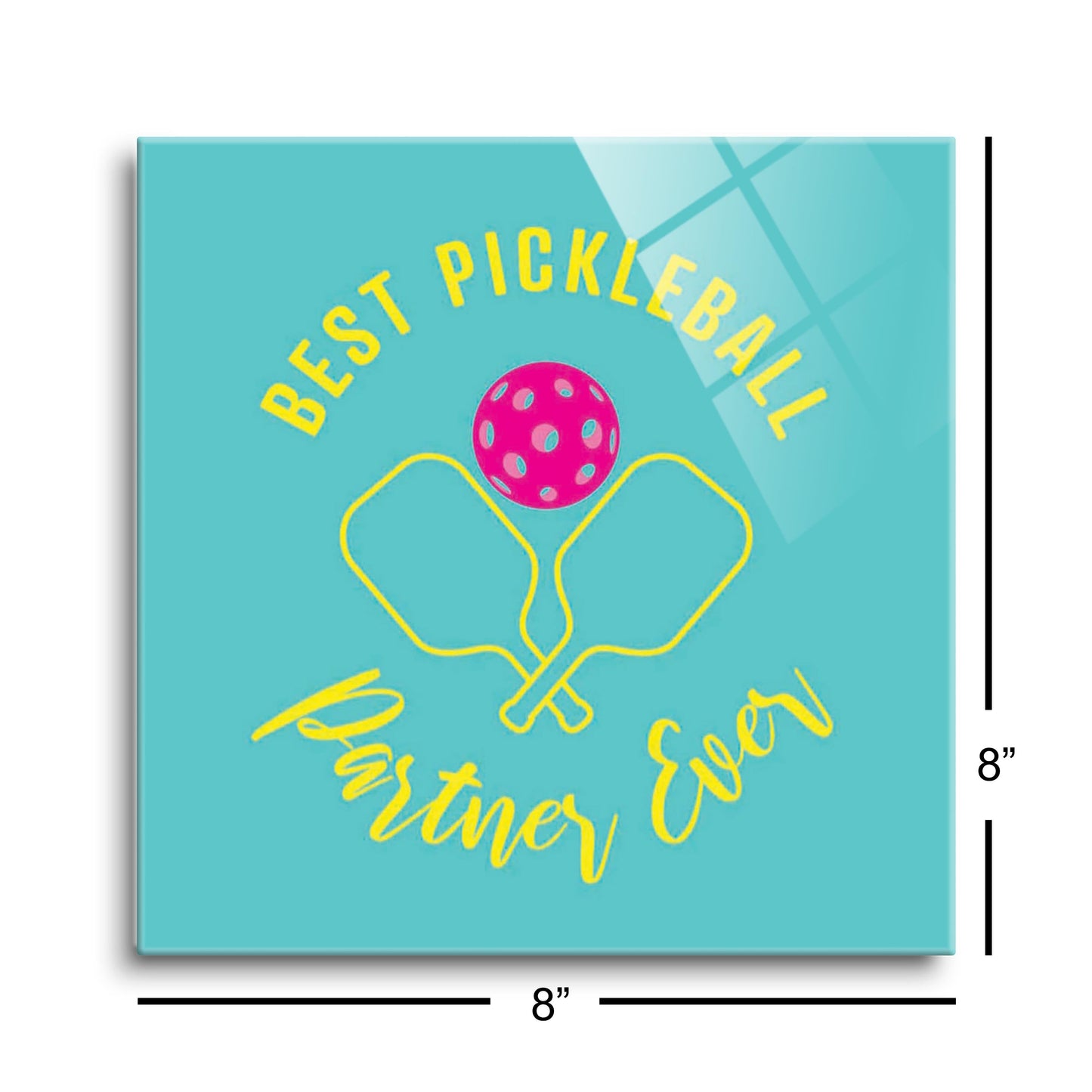 Neon Pickleball Best Pickleball Partner Ever | 8x8