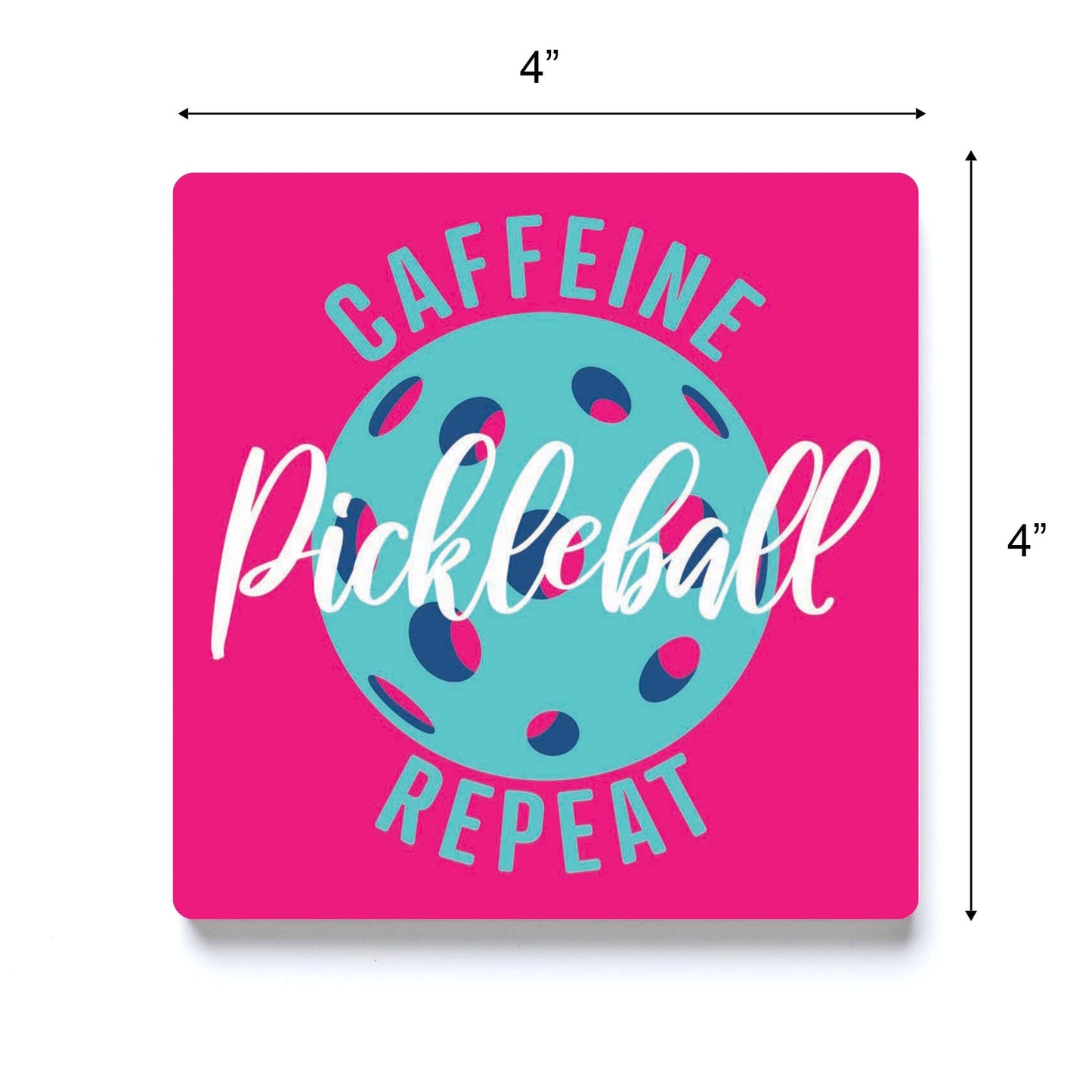 Neon Pickleball Caffeine Pickleball Repeat | 4x4