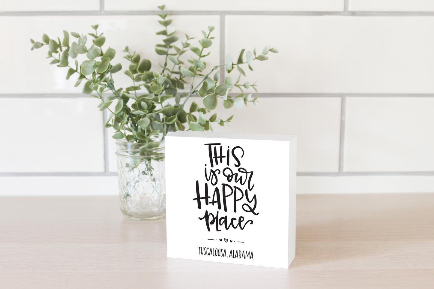 Clairmont & Co Local This Is Our Happy Place | 5x5