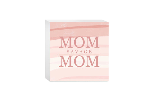 Mother's Day Mom Savage Mom | 5x5