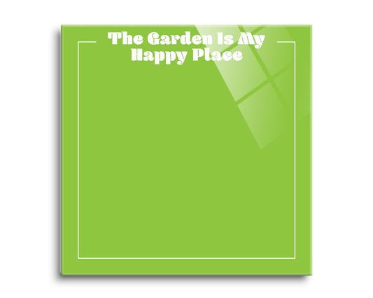 The Garden Is My Happy Place Notes | 8x8