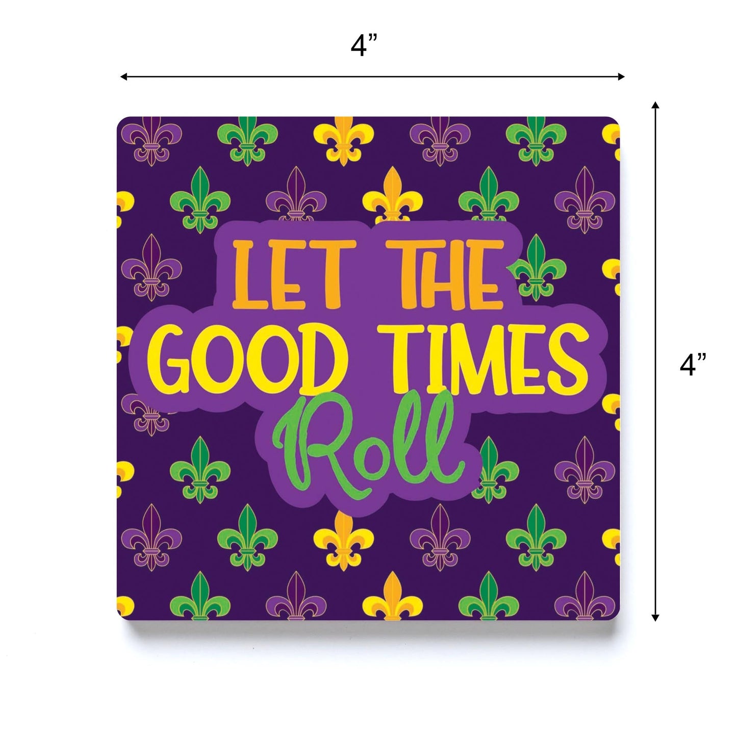 Mardi Gras Let The Good Times Roll | 4x4