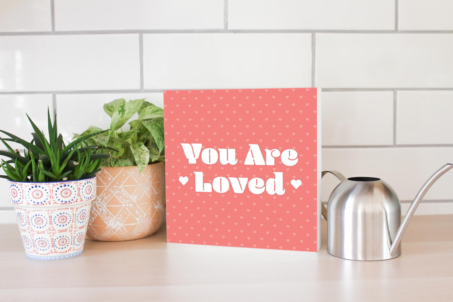 Valentine's Day You Are Loved | 10x10