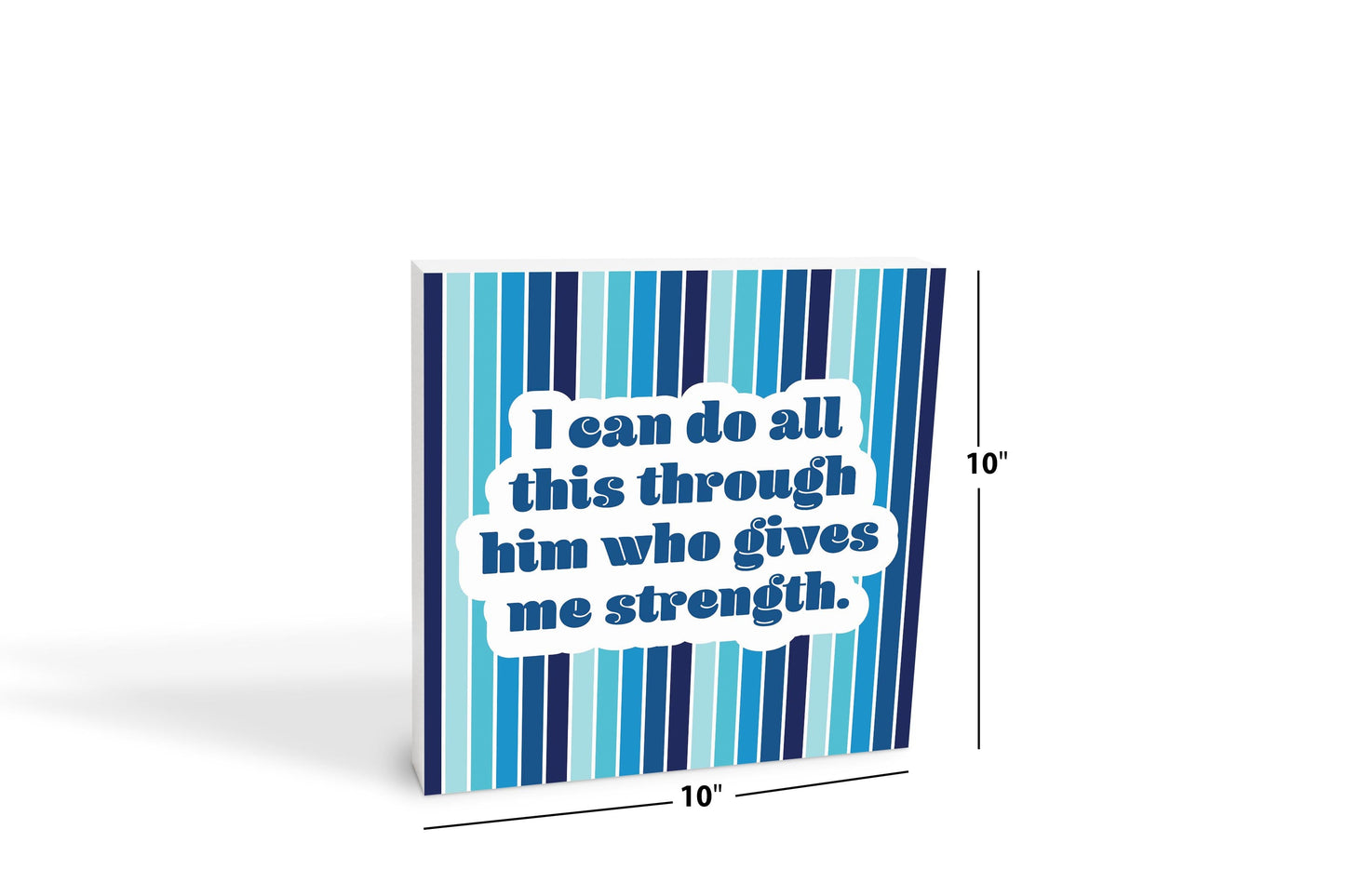 I Can Do All Blue Stripe | 10x10