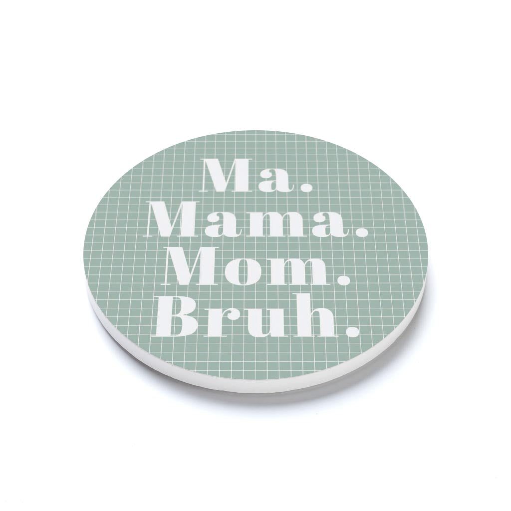 Mother's Day Ma Mama Mom Bruh | 4x4